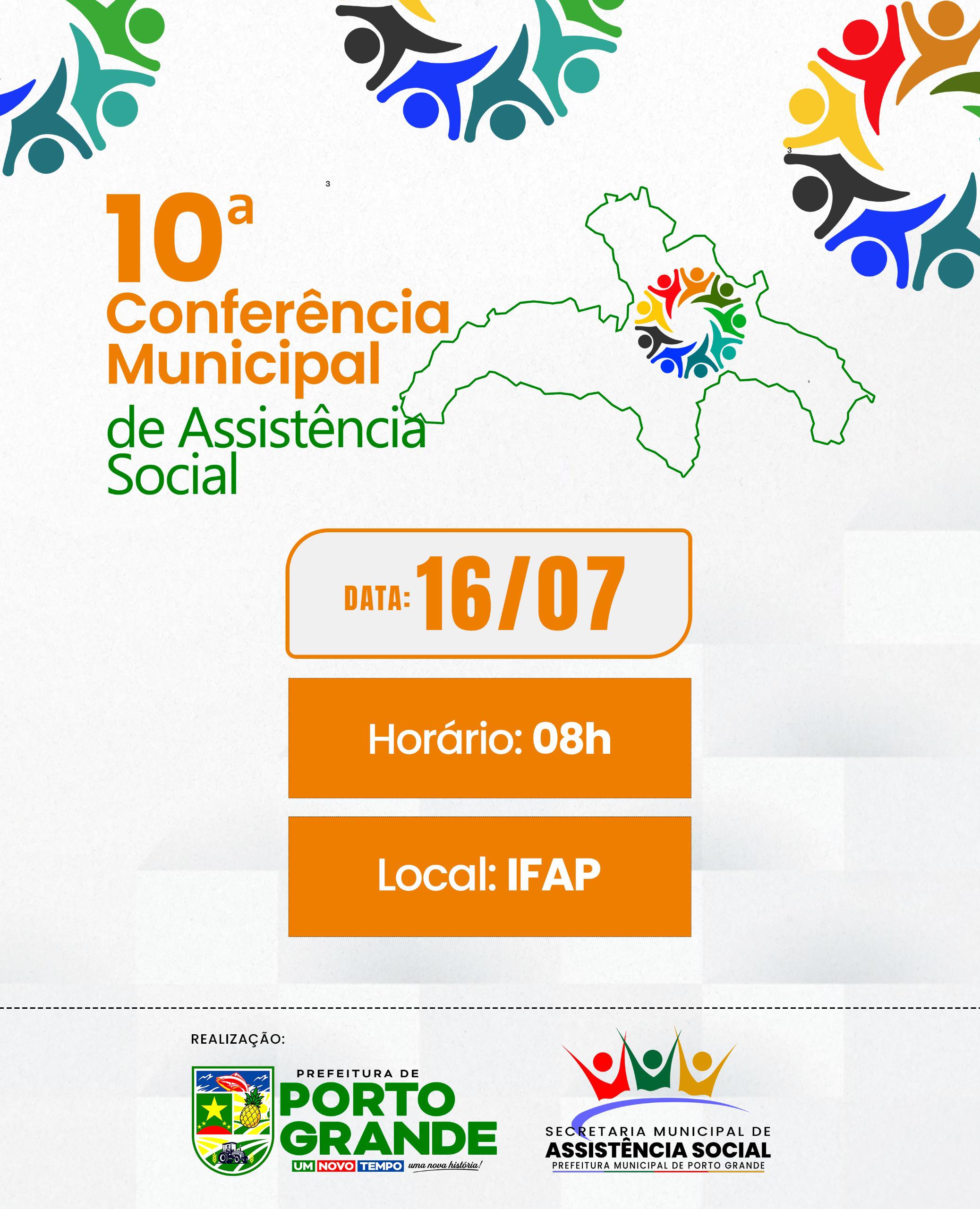 10° CONFERÊNCIA MUNICIPAL DE ASSISTÊNCIA SOCIAL DE PORTO GRANDE